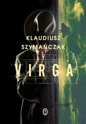 Virga. Autor: Klaudiusz Szymańczak. SmakLiter.pl Okładka książki Virga