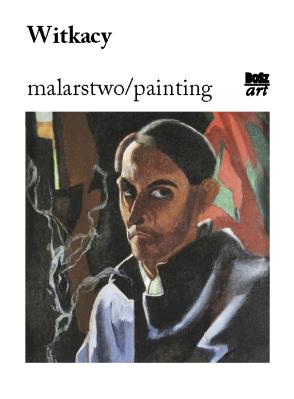 Witkacy. Malarstwo. Autor: Anna Żakiewicz. SmakLiter.pl Okładka książki Witkacy. Malarstwo
