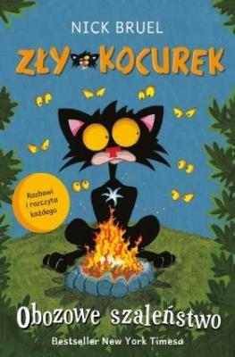 Okładka książki Zły Kocurek. Obozowe szaleństwo