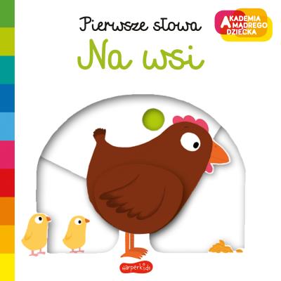 Okładka książki Akademia mądrego dziecka. Na wsi