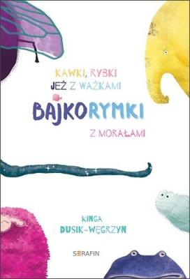 Bajkorymki. Autor: Kinga Dusik-Węgrzyn. SmakLiter.pl Okładka książki Bajkorymki