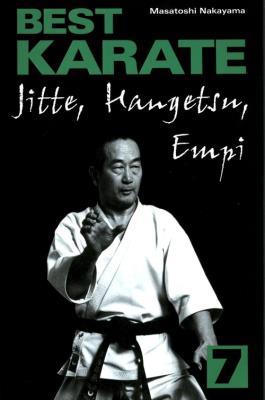 Best Karate 7 Jitte, Hangetsu, Empi. Autor: Nakayama Masatoshi. SmakLiter.pl Okładka książki Best Karate 7 Jitte, Hangetsu, Empi