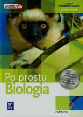 Okładka książki Biologia LO Po prostu... Z.P WSIP