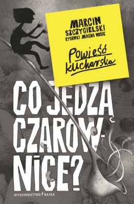 Okładka książki Co jedzą czarownice?