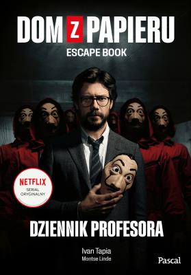 Okładka książki Dom z papieru. Dziennik Profesora. Escape book