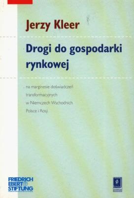 Okładka książki Drogi do gospodarki rynkowej