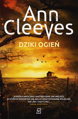 Dziki ogień. Autor: Cleeves Ann. SmakLiter.pl Okładka książki Dziki ogień