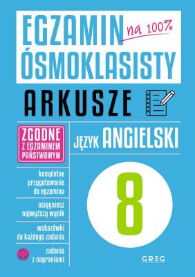 Okładka książki Egzamin ósmoklasisty - arkusze j. angielski GREG