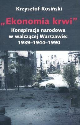 Ekonomia krwi. Autor: Kosiński Krzysztof. SmakLiter.pl Okładka książki Ekonomia krwi
