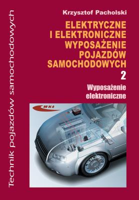 Elektryczne i elektroniczne wypos. cz.2 WKŁ. Autor: Krzysztof Pacholski. SmakLiter.pl Okładka książki Elektryczne i elektroniczne wypos. cz.2 WKŁ