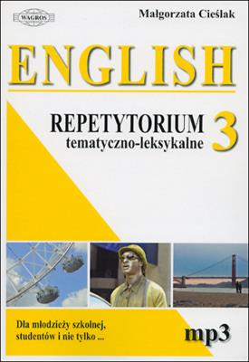 English. Repetytorium 3 tem-leks.+ MP3 WAGROS. Autor: Cieślak Małgorzata. SmakLiter.pl Okładka książki English. Repetytorium 3 tem-leks.+ MP3 WAGROS