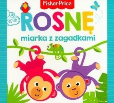 Okładka książki Fisher Price. Rosnę - miarka z zagadkami
