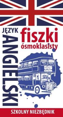 Okładka książki Fiszki ósmoklasisty. Szkolny niezbędnik J, ang. 1