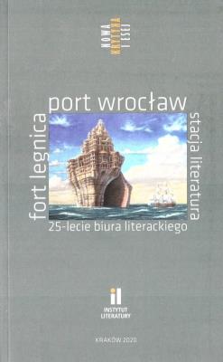 Fort Legnica, Port Wrocław, Stacja Literatura. Autor: Hanna Kryńska. SmakLiter.pl Okładka książki Fort Legnica, Port Wrocław, Stacja Literatura