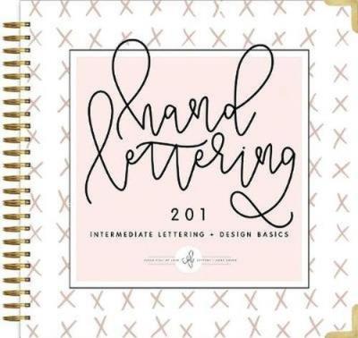Opakowanie Hand Lettering 201 Intermediate Lettering + Design Basics