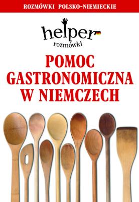 Helper niemiecki - pomoc gastronom. w.2012 KRAM. Autor: Magdalena Depritz. SmakLiter.pl Okładka książki Helper niemiecki - pomoc gastronom. w.2012 KRAM