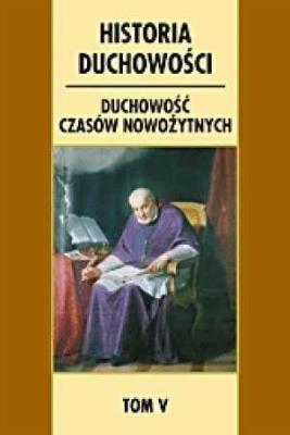 Historia duchowości. T.5 Duchowość czasów... Autor: Constazo Brovetto, Mezzadri Luigi, Fulvio Ferrari. SmakLiter.pl Okładka książki Historia duchowości. T.5 Duchowość czasów..