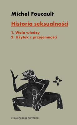 Historia seksualności. Tom 1-2. Autor: Foucault Michel. SmakLiter.pl Okładka książki Historia seksualności. Tom 1-2
