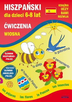 Okładka książki Hiszpański dla dzieci 6-8 lat. Ćwiczenia. Wiosna (wydanie 2020)