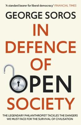 In Defence of Open Society. Autor: George Soros. SmakLiter.pl Okładka książki In Defence of Open Society