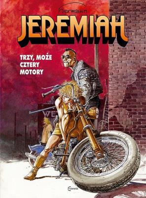 Okładka książki Jeremiah T.17 Trzy, może cztery motory