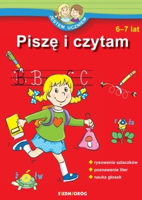 Jestem uczniem, piszę i czytam. Autor: Judyta Julia Wodnicka. SmakLiter.pl Okładka książki Jestem uczniem, piszę i czytam