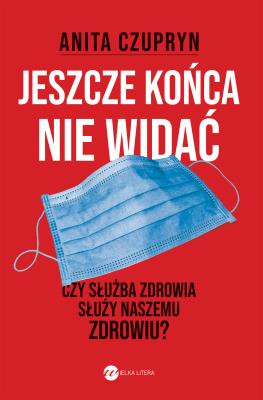 Okładka książki Jeszcze końca nie widać