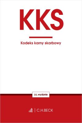 Kodeks karny skarbowy. Autor: Opracowanie zbiorowe. SmakLiter.pl Okładka książki Kodeks karny skarbowy