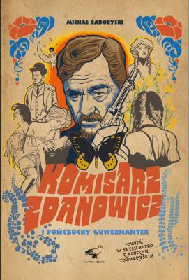 Okładka książki Komisarz Zdanowicz i pończochy guwarnantek