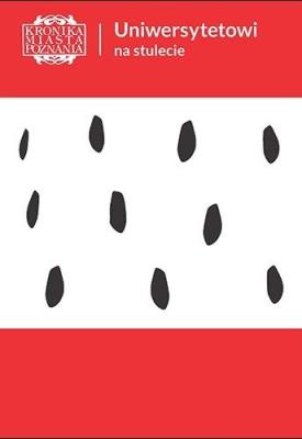 Okładka książki Kronika Miasta Poznania 1/2019 Uniwesytetowi...