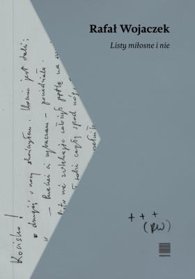 Listy miłosne i nie. Autor: Wojaczek Rafał. SmakLiter.pl Okładka książki Listy miłosne i nie