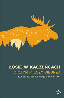 Okładka książki Łosie w kaczeńcach