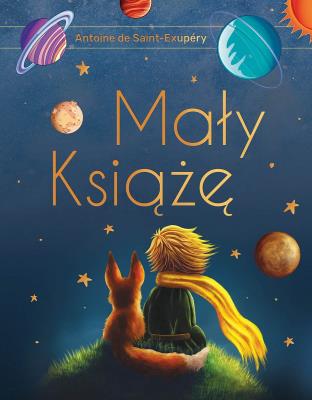 Mały Książę wyd. ekskluzywne. Autor: Antoine de Saint-Exupry. SmakLiter.pl Okładka książki Mały Książę wyd. ekskluzywne