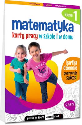 Matematyka SP 1 Karty pracy w szkole i w domu. Autor: Marta Kurdziel. SmakLiter.pl Okładka książki Matematyka SP 1 Karty pracy w szkole i w domu