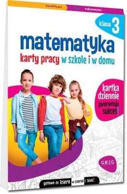 Matematyka SP 3 Karty pracy w szkole i w domu. Autor: Marta Kurdziel. SmakLiter.pl Okładka książki Matematyka SP 3 Karty pracy w szkole i w domu