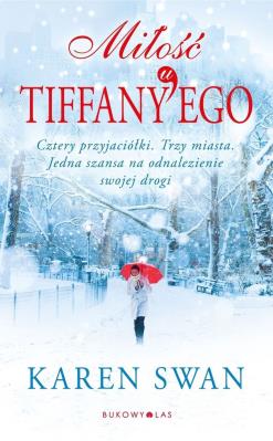 Miłość u Tiffany’ego. Autor: Swan Karen. SmakLiter.pl Okładka książki Miłość u Tiffany’ego
