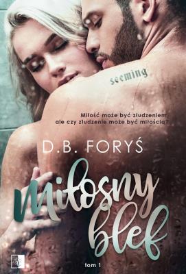 Okładka książki Miłosna gra Tom 1. Miłosny blef