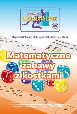 Miniatury matematyczne 69. Autor: Nodzyński Piotr, Uscki Mirosław. SmakLiter.pl Okładka książki Miniatury matematyczne 69