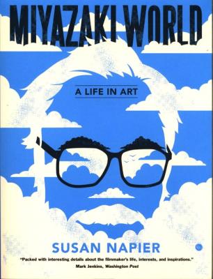 Miyazakiworld A Life in Art.. Wydawca: Yale University Press. SmakLiter.pl Opakowanie Miyazakiworld A Life in Art.