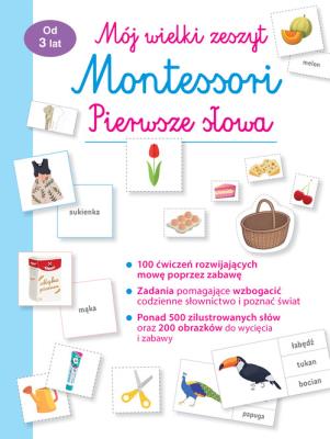 Okładka książki Mój wielki zeszyt Montessori. Pierwsze słowa