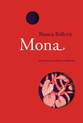 Mona. Autor: Bianca Bellov. SmakLiter.pl Okładka książki Mona