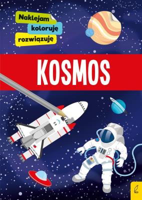 Okładka książki Naklejam, koloruję, rozwiązuję. Kosmos
