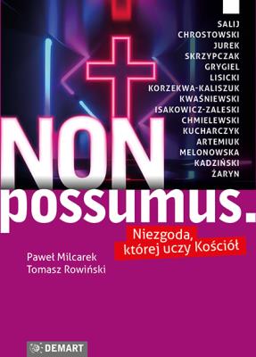 Okładka książki Non possumus. Niezgoda której uczy kościół