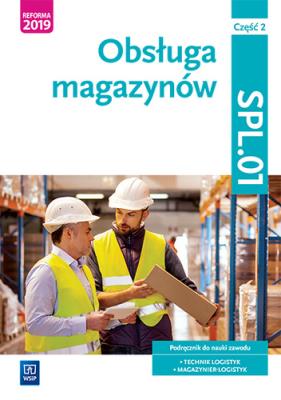 Okładka książki Obsługa magazynów. Kwal. SPL.01. cz.2 WSIP