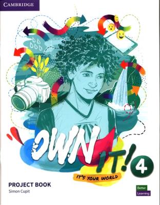 Own It! 4 Project Book. Autor: Cupit Simon. SmakLiter.pl Okładka książki Own It! 4 Project Book