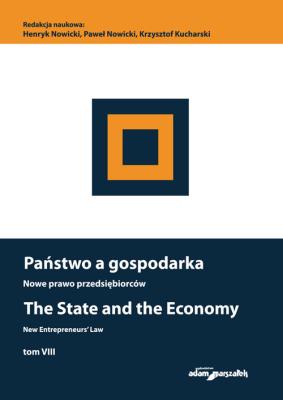 Okładka książki Państwo a gospodarka Nowe prawo przedsiębiorców Tom VIII