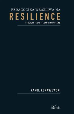 Okładka książki Pedagogika wrażliwa na resilience