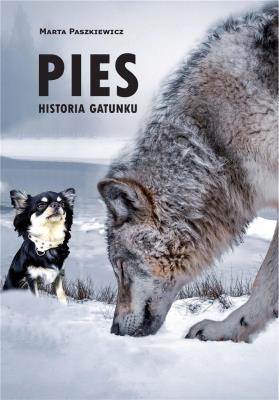 Okładka książki Pies. Historia gatunku
