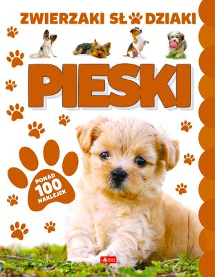 Okładka książki Pieski. Zwierzaki Słodziaki