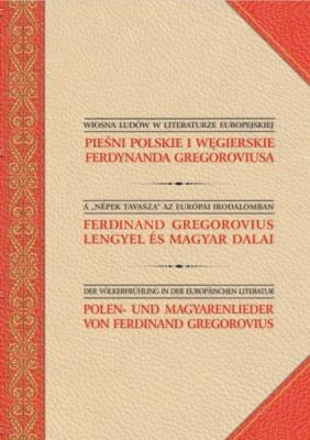 Okładka książki Pieśni polskie i węgierskie Ferdynanda Gregoroviusa